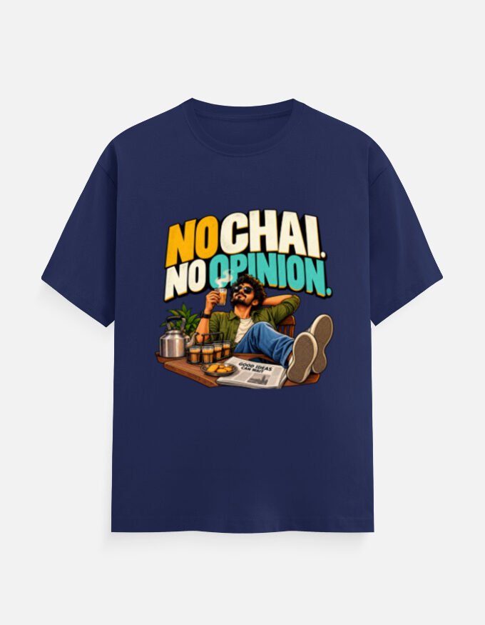 No Chai No Opinion - Everyday India